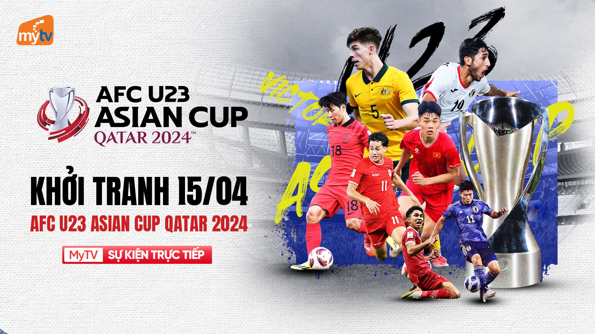Trực tiếp trên MyTV: Tuyển Việt Nam ra quân tại giải U23 châu Á 2024
