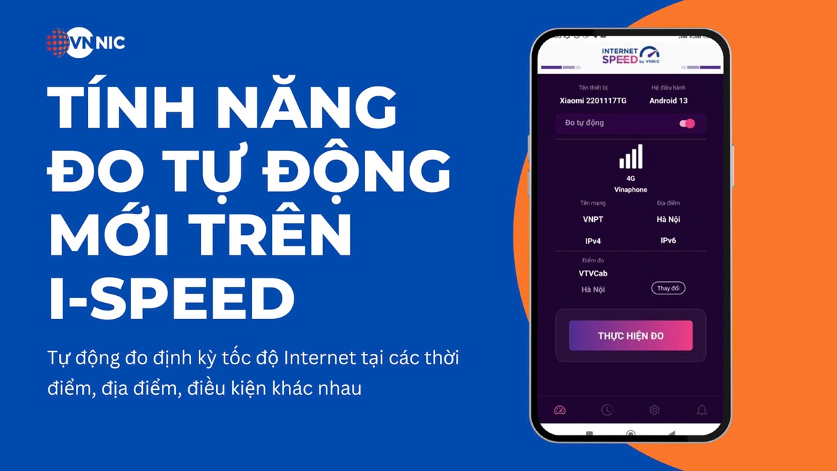 Nâng cấp hệ thống đo tốc độ truy cập Internet Việt Nam - ứng dụng i-Speed